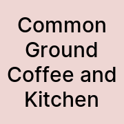 Common Ground Coffee & Kitchen