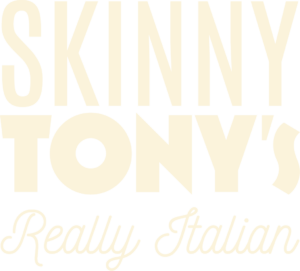 Skinny Tony’s Really Italian